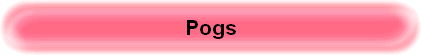Pogs